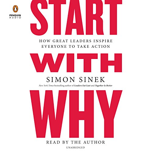 Start with Why by Simon Sinek books for IT managers.