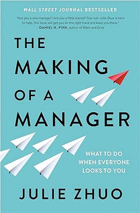 The Making of a Manager by Julie Zhuo books for IT managers.