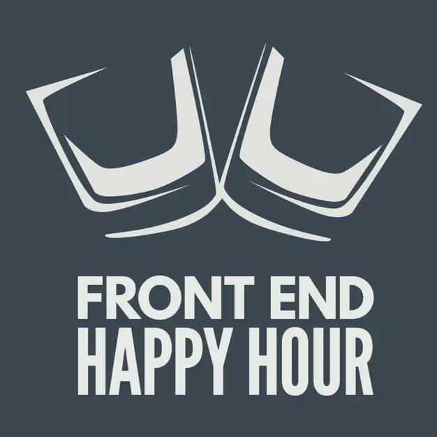 Front End Happy Hour web development podcast