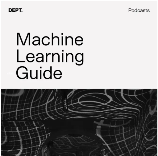 Machine Learning Guide ai podcast